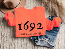 Load image into Gallery viewer, Halloween Women's 1692 They Missed One Crewneck Sweatshirt, Funny Fall Shirt