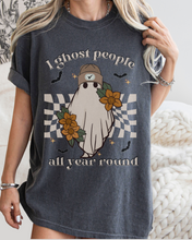 Load image into Gallery viewer, Funny Halloween Comfort Colors® T-Shirt, Women's I Ghost People All Year Round Funny T-Shirt
