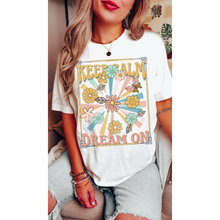 Load image into Gallery viewer, Keep Calm Dream On Retro Design T-Shirt, Vintage-Inspired T-Shirt, Trendy Hippie T-Shirt Hippie, Groovy, Trendy Design