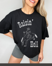 Load image into Gallery viewer, Women's Raisin' Hell Comfort Colors® Shirt, Trendy Western Cowboy T-Shirt, Garment Dyed T-Shirt, Bachelorette Party Shirt