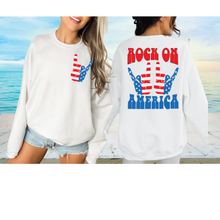 Load image into Gallery viewer, Rock On America Crewneck Sweatshirt or T-Shirt Women's Fourth of July Front and Back Design