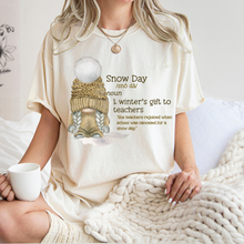 Load image into Gallery viewer, Snow Day Comfort Colors® Winter or Christmas T-Shirt, Women's Cozy T-Shirt, Winter Cozy Sleep Shirt, Snow Day Shirt, Teacher's Gift