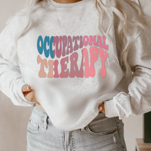 Load image into Gallery viewer, Occupational Therapist Sweatshirt, Occupational Therapy, Graduation Gift, OT School, Crewneck Sweatshirt Retro Design