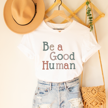 Load image into Gallery viewer, Be A Good Human T-Shirt in White Pink or Peach Bella Canvas T-Shirt Unisex Pastel Colors Spring Women's T-shirt