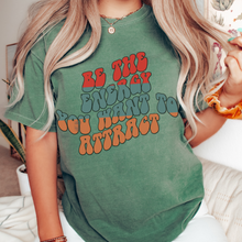 Load image into Gallery viewer, Be The Energy You Want To Attract Tee, Retro Comfort Colors® T-shirt, Sprin Yoga Meditation T-Shirt in Five Colors, Trendy Summer Tee