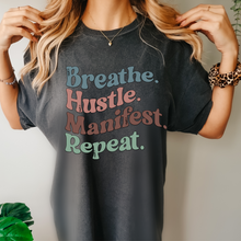 Load image into Gallery viewer, Breathe Hustle Manifest Repeat Tee, 70's Comfort Colors® T-shirt, Spring1970's Retro Design T-Shirt in Five Colors, Trendy Summer Seventies Tee