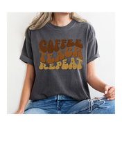 Load image into Gallery viewer, Teacher's Coffee Teach Repeat Comfort Colors® T-Shirt, Retro Funny Design T-Shirt