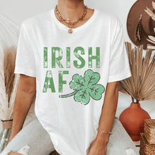 Load image into Gallery viewer, Irish AF Unisex Bella Canvas® T-shirt Women's Kelly Green or White Funny St. Patrick's Day Bella Canvas Spring T-Shirt