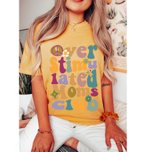 Load image into Gallery viewer, Overstimulated Moms Club, Unisex Garment-Dyed T-shirt Comfort Colors® Tee in Green, Yam, Mustard, White, Mother's Day Gift, Gift for Mom