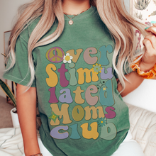 Load image into Gallery viewer, Overstimulated Moms Club, Unisex Garment-Dyed T-shirt Comfort Colors® Tee in Green, Yam, Mustard, White, Mother's Day Gift, Gift for Mom