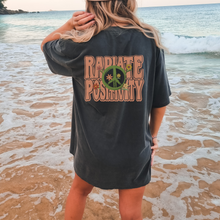 Load image into Gallery viewer, Radiate Positivity Unisex Comfort Colors® T-shirt, Women's Distressed, Retro, Positive Energy, Kindness T-Shirt, Black or Pepper with Front and back design