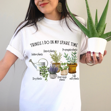Load image into Gallery viewer, Plant Lovers Unisex Comfort Colors® T-shirt, Women's Spring or Summer T-Shirt, Things I do In My Spare Time T-Shirt