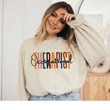 Load image into Gallery viewer, Occupational Therapist Sweatshirt, Unisex Occupational Therapy Sweatshirt, Gift for Her Sweatshirt, White OT Grad Gift Sweatshirt
