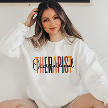 Load image into Gallery viewer, Occupational Therapist Sweatshirt, Unisex Occupational Therapy Sweatshirt, Gift for Her Sweatshirt, White OT Grad Gift Sweatshirt