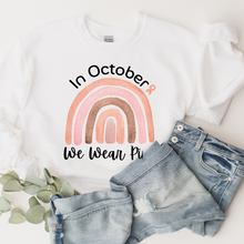Load image into Gallery viewer, Women's In October We Wear Pink Crewneck Sweatshirt Breast Cancer Awareness Fall Cancer Pullover White or Light Pink
