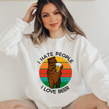 Load image into Gallery viewer, I hate People, I Love Beer Women's Crewneck Sweatshirt Funny Adventure Outdoors on a Comfy, Cozy White, Ash, or Sand Pullover