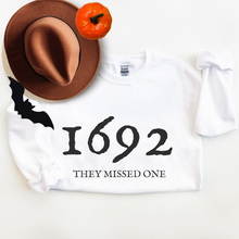 Load image into Gallery viewer, Halloween Women&#39;s 1692 They Missed One Crewneck Sweatshirt, Funny Fall Shirt
