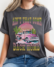 Load image into Gallery viewer, Ain&#39;t That Some Back Home Comfort Colors® Shirt, Women&#39;s Desert T-Shirt, Garment Dyed, Retro Inspired T-Shirt, Boho T-Shirt
