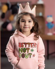 Load image into Gallery viewer, Better Not Pout Kids Hooded Sweatshirt, Cute Kids Christmas Hoodie
