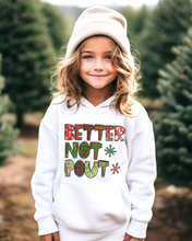 Load image into Gallery viewer, Better Not Pout Kids Hooded Sweatshirt, Cute Kids Christmas Hoodie
