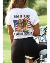 Load image into Gallery viewer, Home Of The Free Because of The Brave T-Shirt, 5th of July T-Shirt, Military-Inspired July Fourth T-Shirt Front or Back Design
