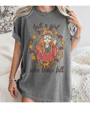 Load image into Gallery viewer, Women&#39;s Cute Fall Comfort Colors® T-Shirt, Women&#39;s Just A Girl Who Loves Fall Lover T-Shirt
