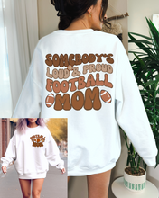 Load image into Gallery viewer, Women&#39;s Football Mom Sweatshirt Loud Proud Football Mom Crewneck Shirt
