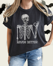 Load image into Gallery viewer, Never Better Halloween Comfort Colors® T-Shirt Women&#39;s Funny Design Fall Halloween Colors T-Shirt
