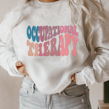 Load image into Gallery viewer, Occupational Therapist Sweatshirt, Occupational Therapy, Graduation Gift, OT School, Crewneck Sweatshirt Retro Design
