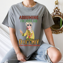 Load image into Gallery viewer, Assuming I&#39;m Just An Old Lady Unisex Comfort Colors® T-shirt, Women&#39;s Retro, Funny T-Shirt, Black, Pepper Grey or White
