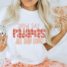 Load image into Gallery viewer, Snow Day Women&#39;s Unisex Hooded Sweatshirt, Crewneck Sweatshirt or T-Shirt Snow Day Pajamas All Day Long Funny Snow Day Shirt
