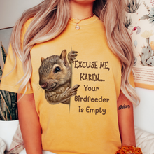 Load image into Gallery viewer, Women's Funny Karen Crewneck Comfort Colors T-Shirt Unisex Funny Squirrel Gift Cute Graphic Personalized Gift for Her
