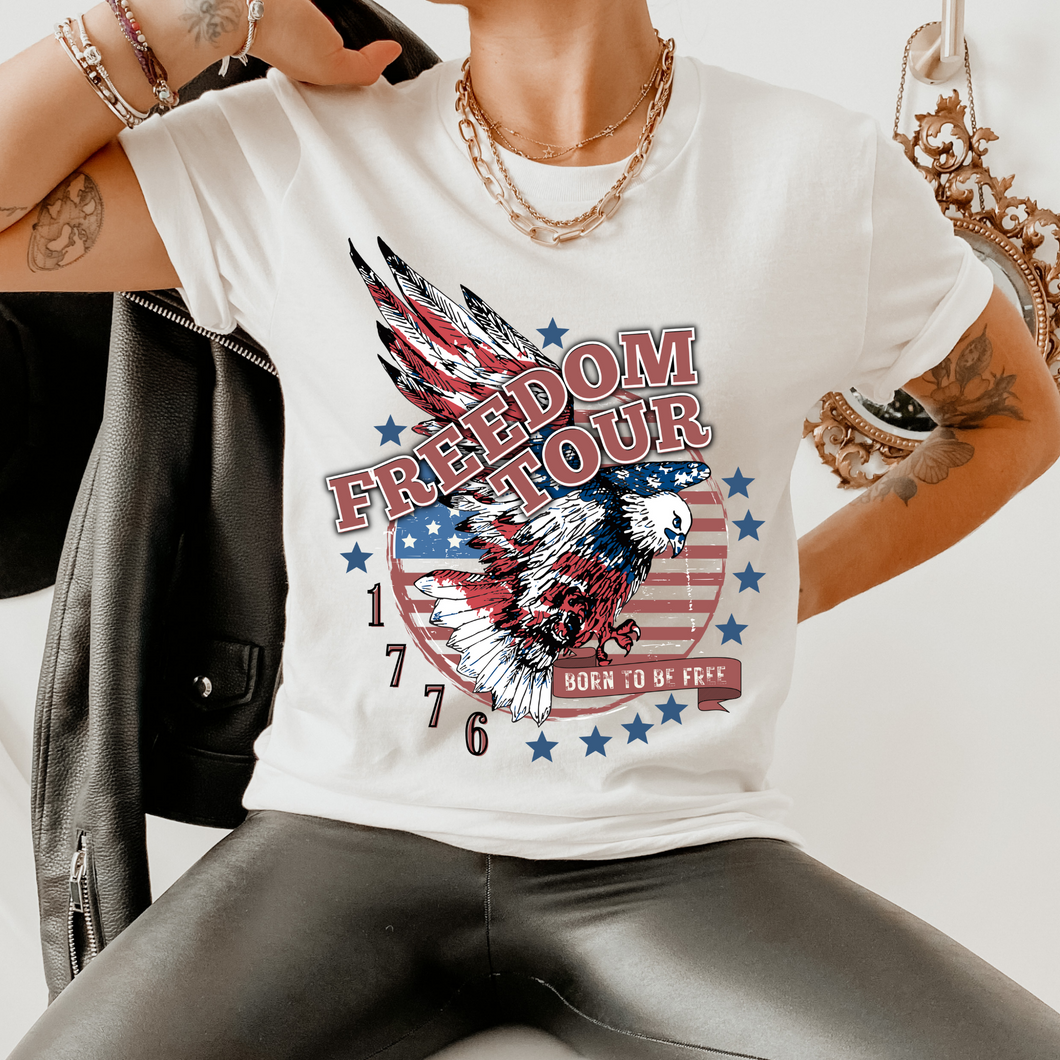 Freedom Tour Women's Fourth of July T Shirt, Sweatshirt or Tank July 4th Freedom Tour Born to be Free 1776 Eagle 4th of July Collection