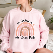 Load image into Gallery viewer, Women&#39;s In October We Wear Pink Crewneck Sweatshirt Breast Cancer Awareness Fall Cancer Pullover White or Light Pink
