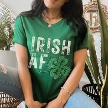 Load image into Gallery viewer, Irish AF Unisex Bella Canvas® T-shirt Women&#39;s Kelly Green or White Funny St. Patrick&#39;s Day Bella Canvas Spring T-Shirt
