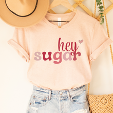 Load image into Gallery viewer, Women's Valentine's Day Hey, Sugar T-Shirt in White, Pink, or Peach Bella Canvas Unisex Valentine's Gift Cute Funny Hey, Sugar T-shirt

