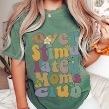 Load image into Gallery viewer, Overstimulated Moms Club, Unisex Garment-Dyed T-shirt Comfort Colors® Tee in Green, Yam, Mustard, White, Mother&#39;s Day Gift, Gift for Mom
