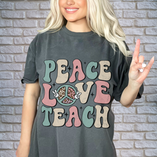 Load image into Gallery viewer, Peace Love Teach Unisex Comfort Colors® T-shirt, Women&#39;s Spring or Summer T-Shirt, Retro Design T-Shirt, Teacher or Student Teacher T-Shirt
