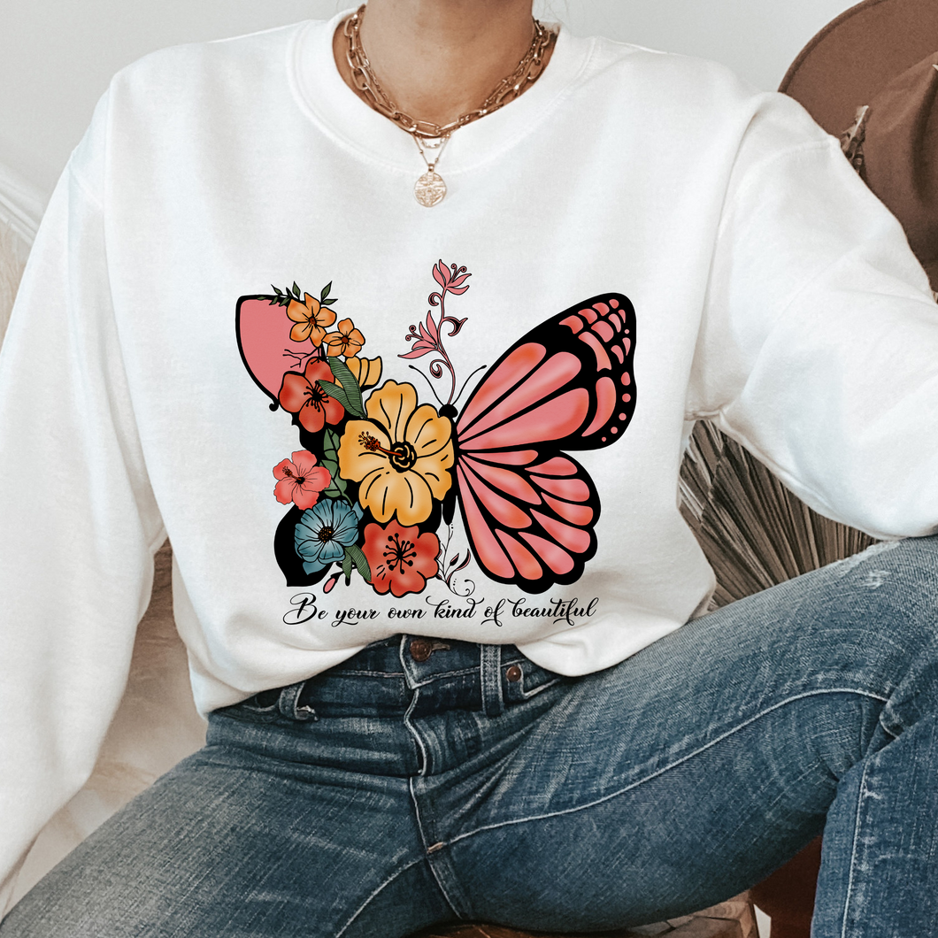 Be Your Own Kind of Beautiful Crewneck Sweatshirt Women's Beautiful Butterfly Cozy Gildan Pullover