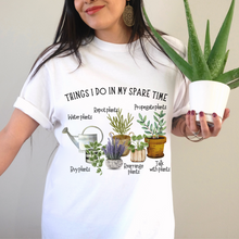 Load image into Gallery viewer, Plant Lovers Unisex Comfort Colors® T-shirt, Women&#39;s Spring or Summer T-Shirt, Things I do In My Spare Time T-Shirt
