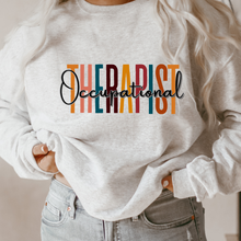 Load image into Gallery viewer, Occupational Therapist Sweatshirt, Unisex Occupational Therapy Sweatshirt, Gift for Her Sweatshirt, White OT Grad Gift Sweatshirt
