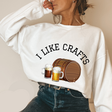 Load image into Gallery viewer, I Like Crafts Unisex Sized Crewneck Sweatshirt or T-Shirt Funny Craft Beer Keg and Beer Steins Men&#39;s or Women&#39;s Pullover or Tee
