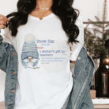 Load image into Gallery viewer, Snow Day Sweatshirt or T-Shirt Teacher Gnome Snow Day Funny Sweatshirt, Teacher Winter Snow Gift, Crewneck Sweatshirt Cute Pastel Design
